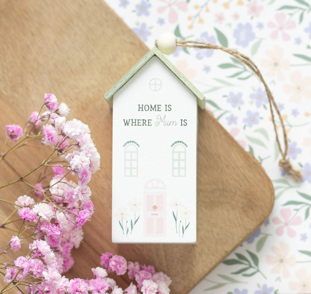 Home is where Mum is decoration